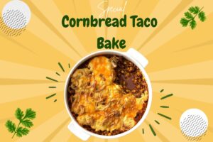 Cornbread Taco Bake
