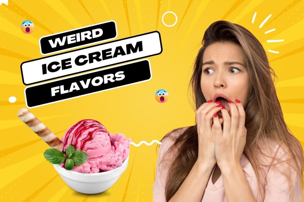 Weird Ice Cream Flavors Taste The Odd