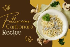 Fettuccine Carbonara - A Creamy Perfection