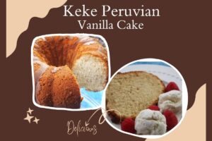 Keke Peruvian Cake